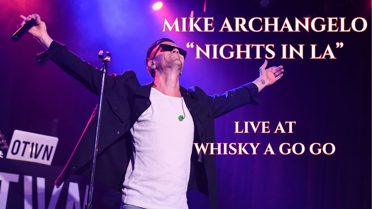 Mike Archangelo - Nights in LA (Live)