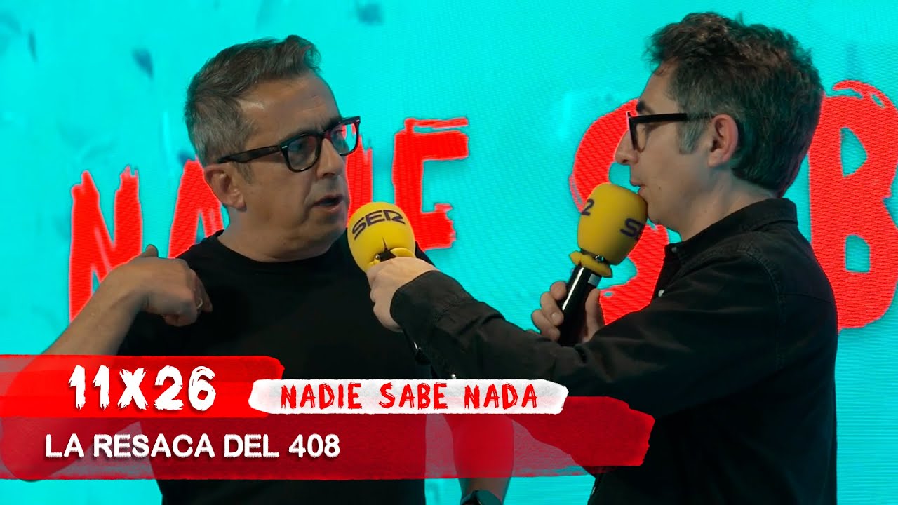 NADIE SABE NADA 11x26 | La resaca del 408