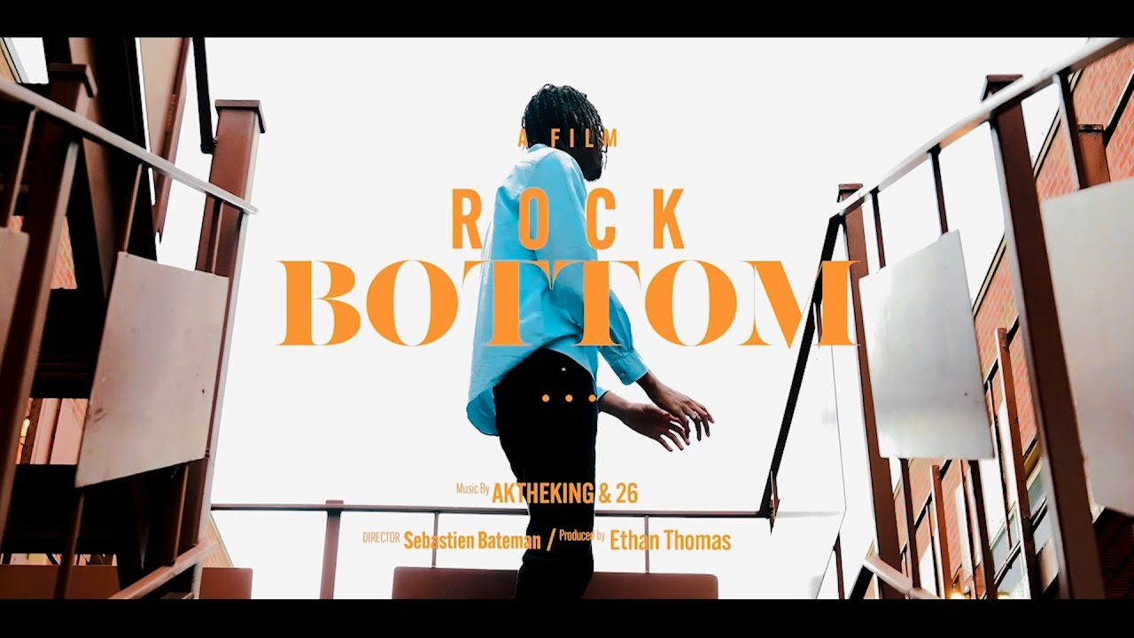 AKtheKING x 26. - Rock Bottom (Official Music Video)