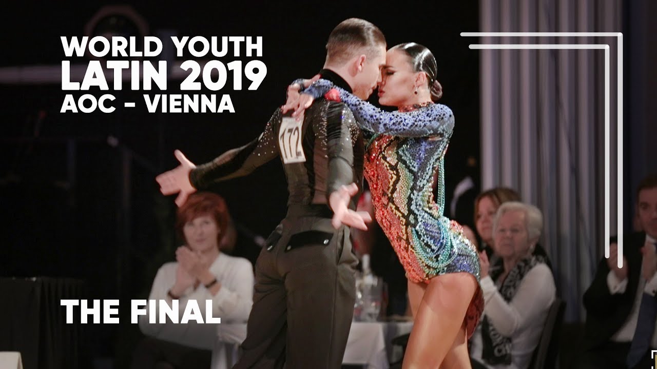 2019 World Championship Youth Latin - The Final | AOC - Vienna
