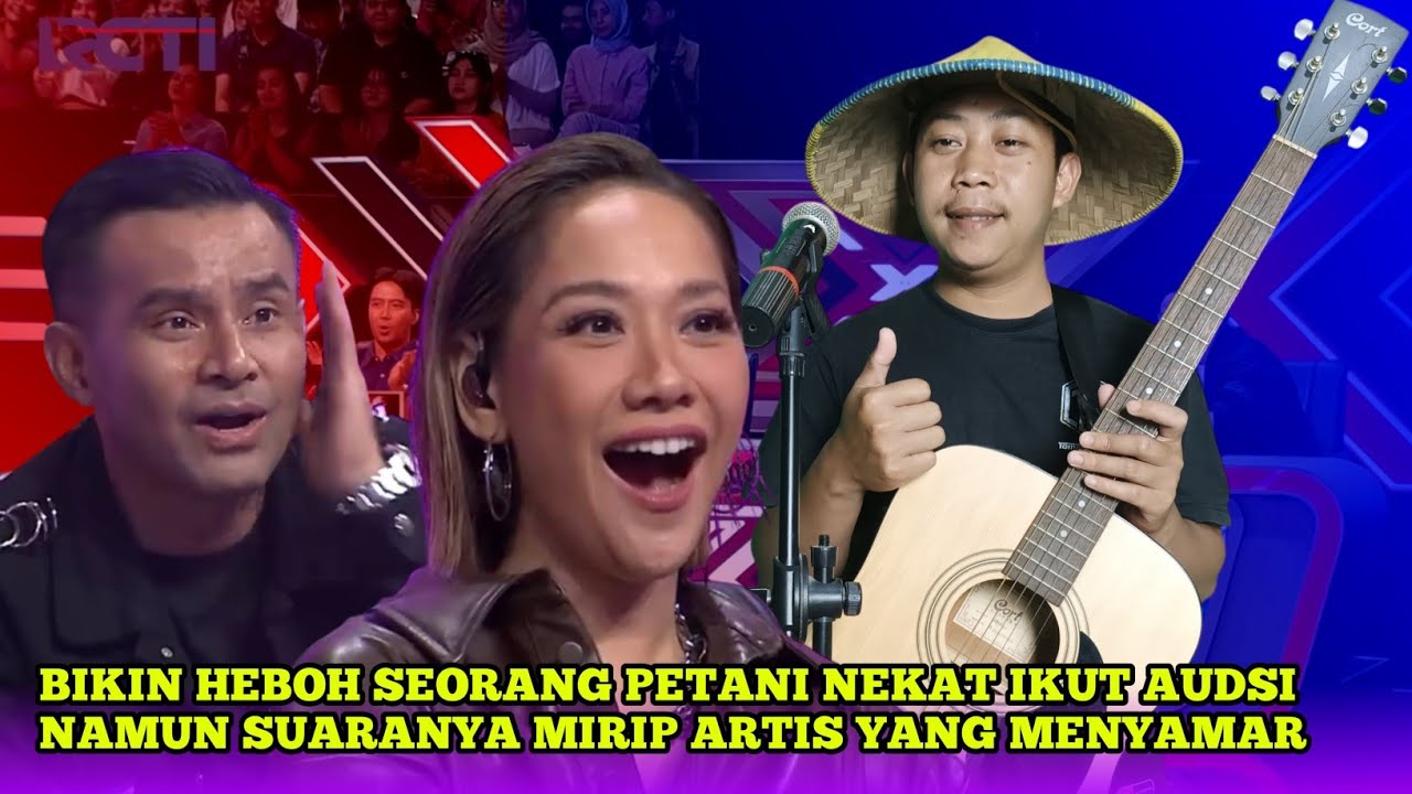 Bikin Heboh Ada Seorang Petani Ikut Audisi bawakan Lagu Apakah Itu Cinta | X Factor Indonesia 2026