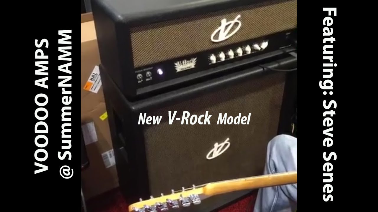 Voodoo Amps @SummerNamm: The V-Rock! Featuring Steve Senes