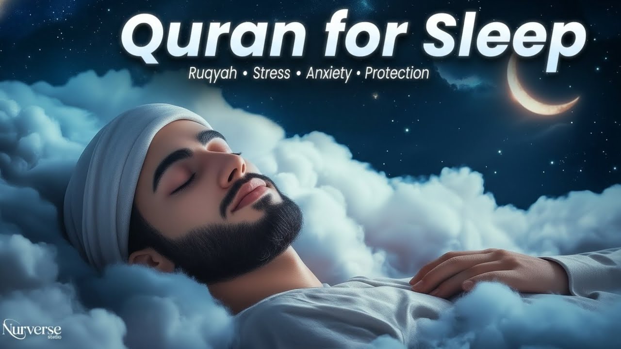 Close Your Eyes in Trust 🤍 | Beautiful Quran for Night Peace & Sleep | NurVerse