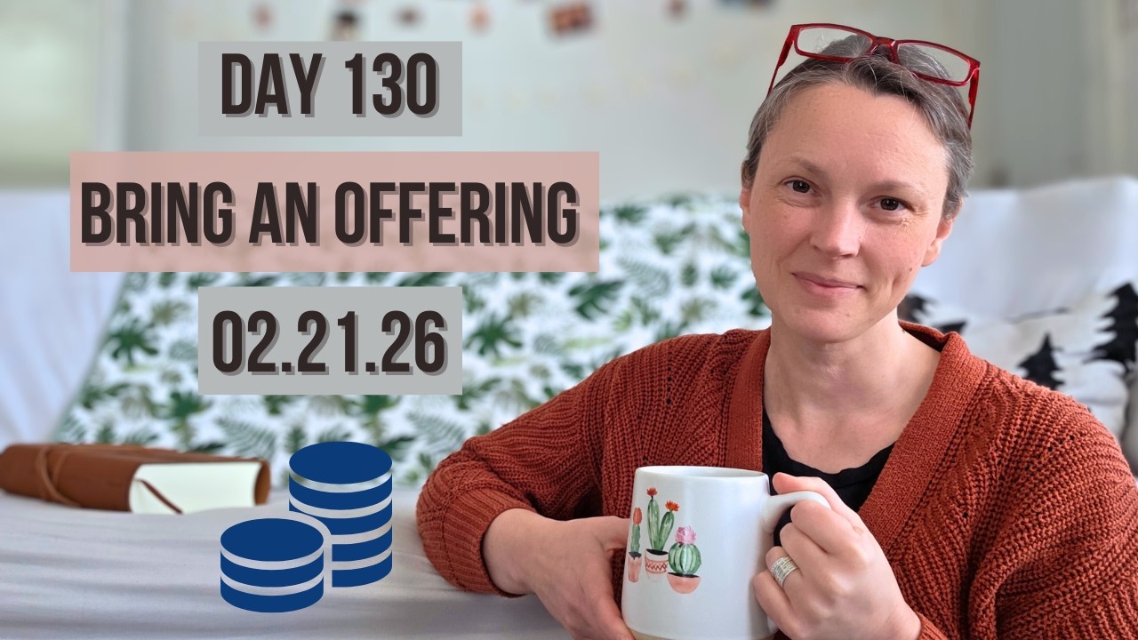 Day 130 Read Along With Me 2-21-26 One Year Daily Bible Reading KJV Audio