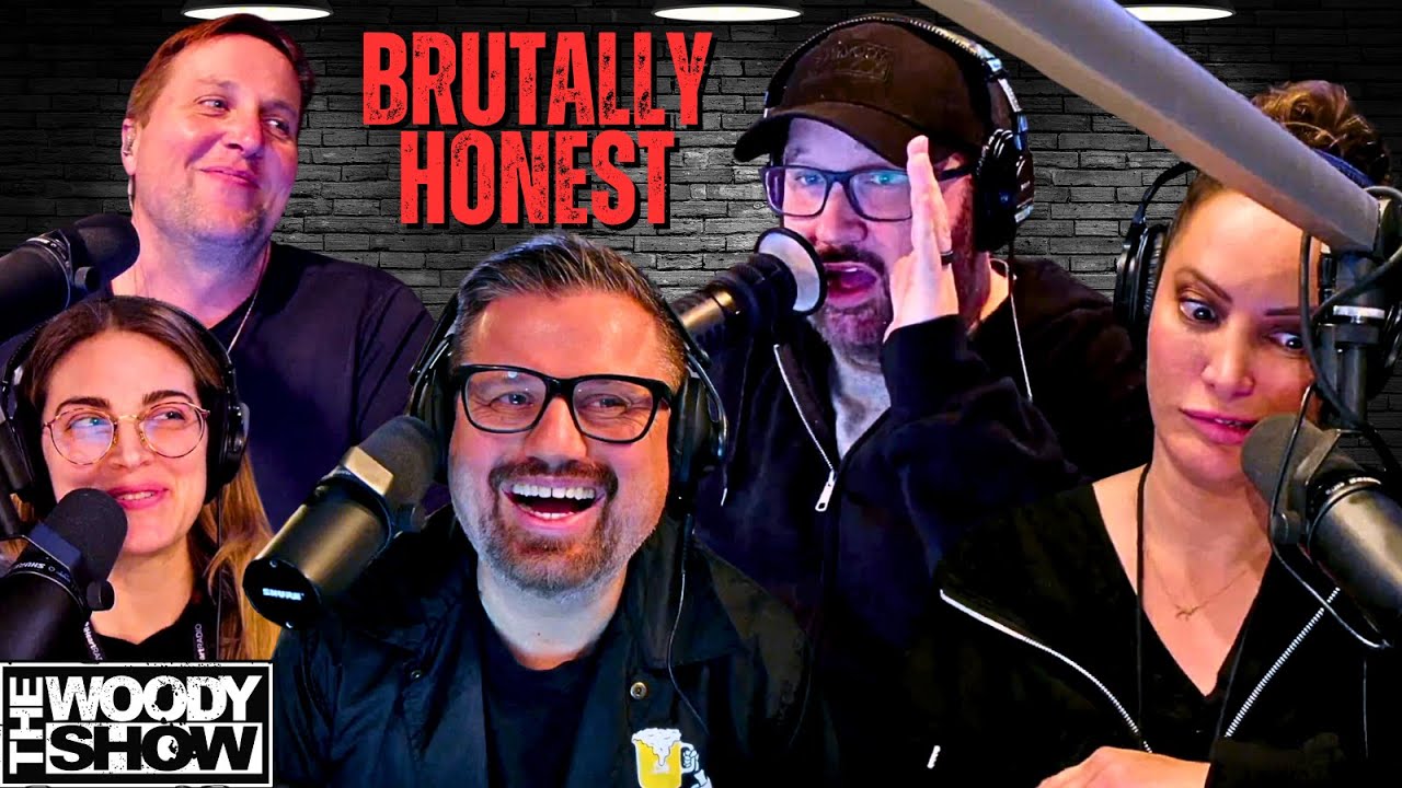The Woody Show Gets Brutally Honest
