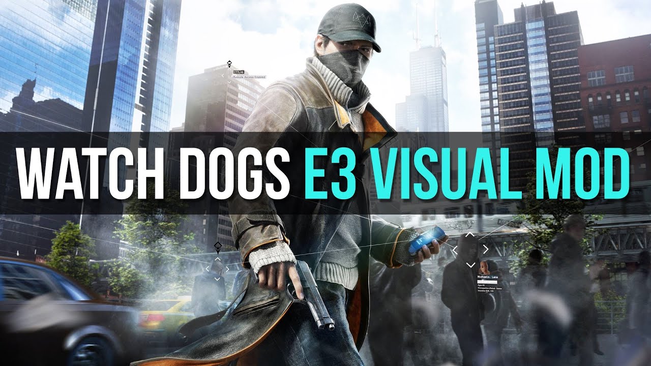 Watch Dogs Mod - E3 Bloom Effects / SweetFX / TheWorse Visual Mod / PC / Ultra Settings / 4K