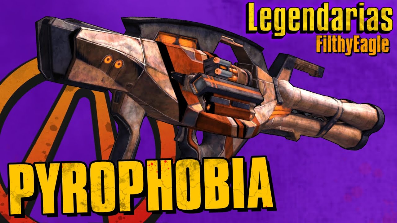 Pyrophobia | Guía de armas legendarias | Borderlands 2
