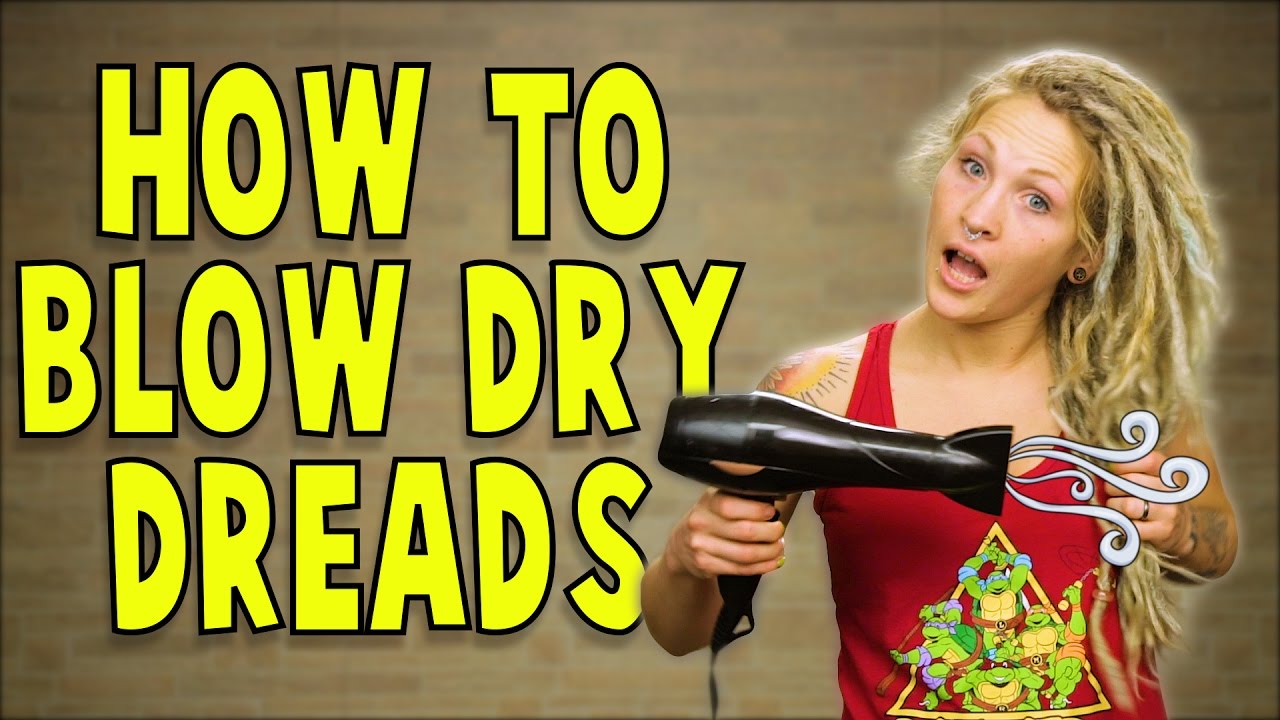 👩 10 Tips for Blow Drying Dreadlocks  | What!? What!? 👩