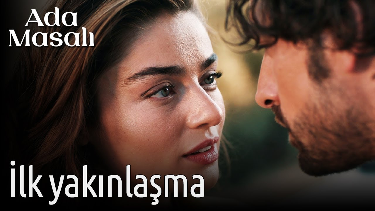 Ada Masalı 5. Bölüm - İlk Yakınlaşma