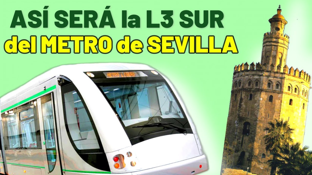 🔃 La JUNTA de ANDALUCÍA REVELA el Recorrido y Paradas de la L3 SUR del Metro de Sevilla 🔃