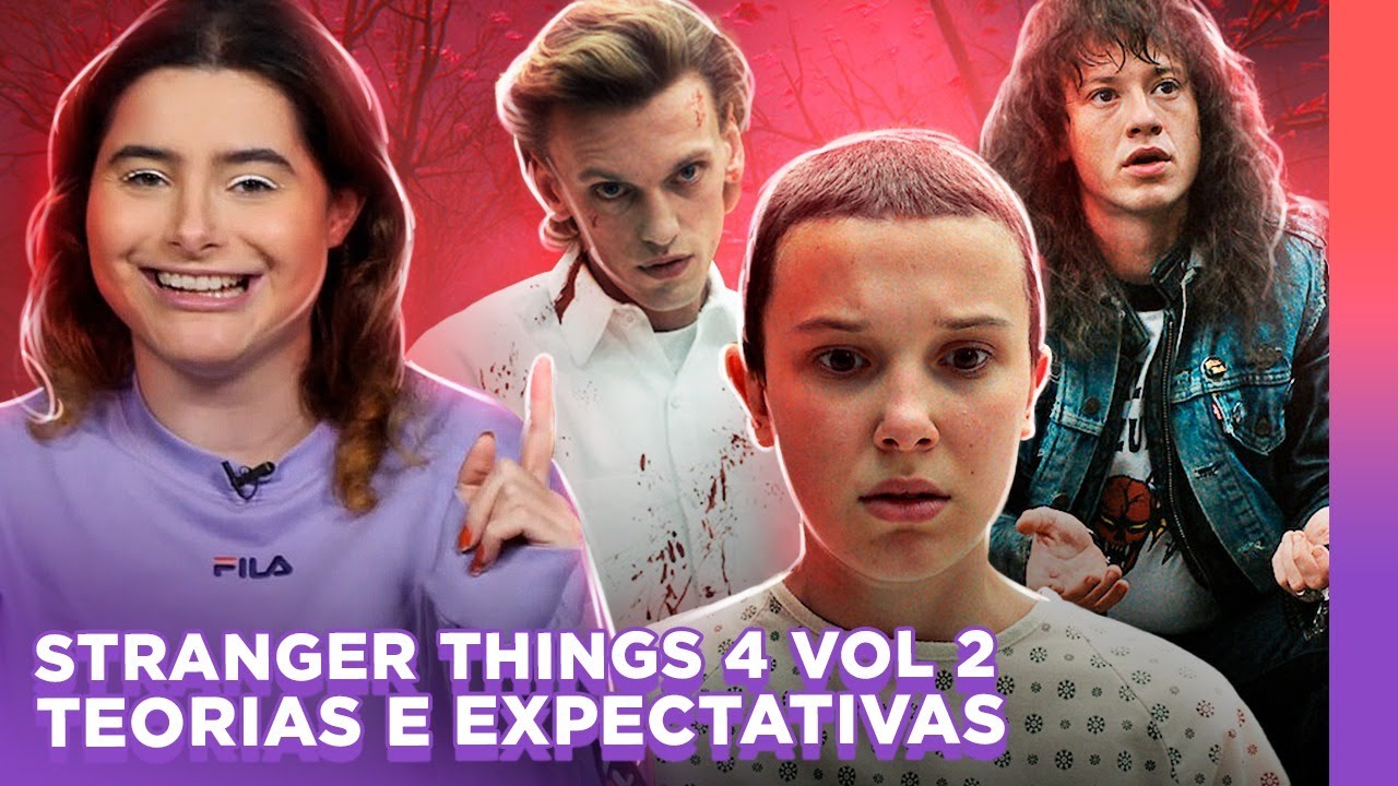 QUEM MORRE NO VOLUME 2? Teorias e Expectativas Stranger Things 4 - Vol 2 | Alice Aquino