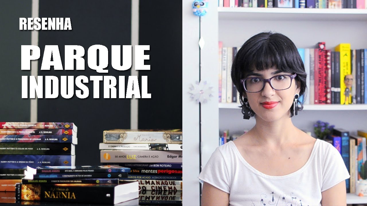 Parque Industrial, de Patrícia Galvão