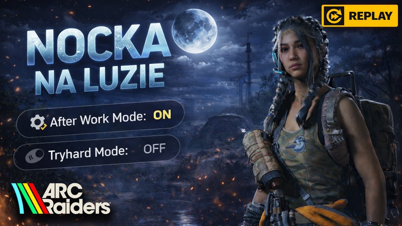 NOCKA NA LUZIE 🌙 | ARC Raiders Solo – After Work Mode ON