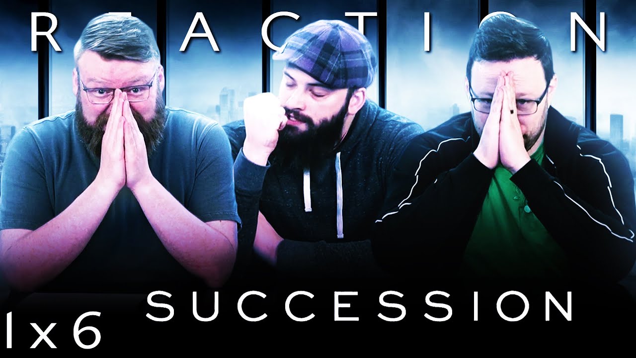 Succession 1x6 REACTION!! "Which Side Are You On?"