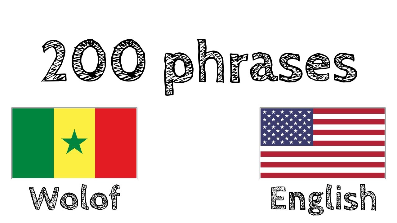 200 phrases - Wolof - English