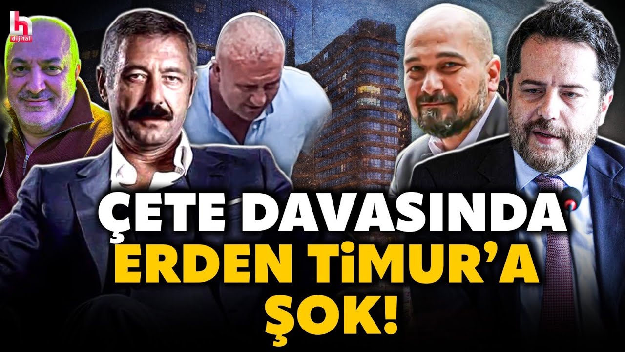 Erden Timur’a kötü haber: Çeteye asırlık ceza isteyen savcıdan dikkat çeken ‘Nef Inşaat’ talebi!