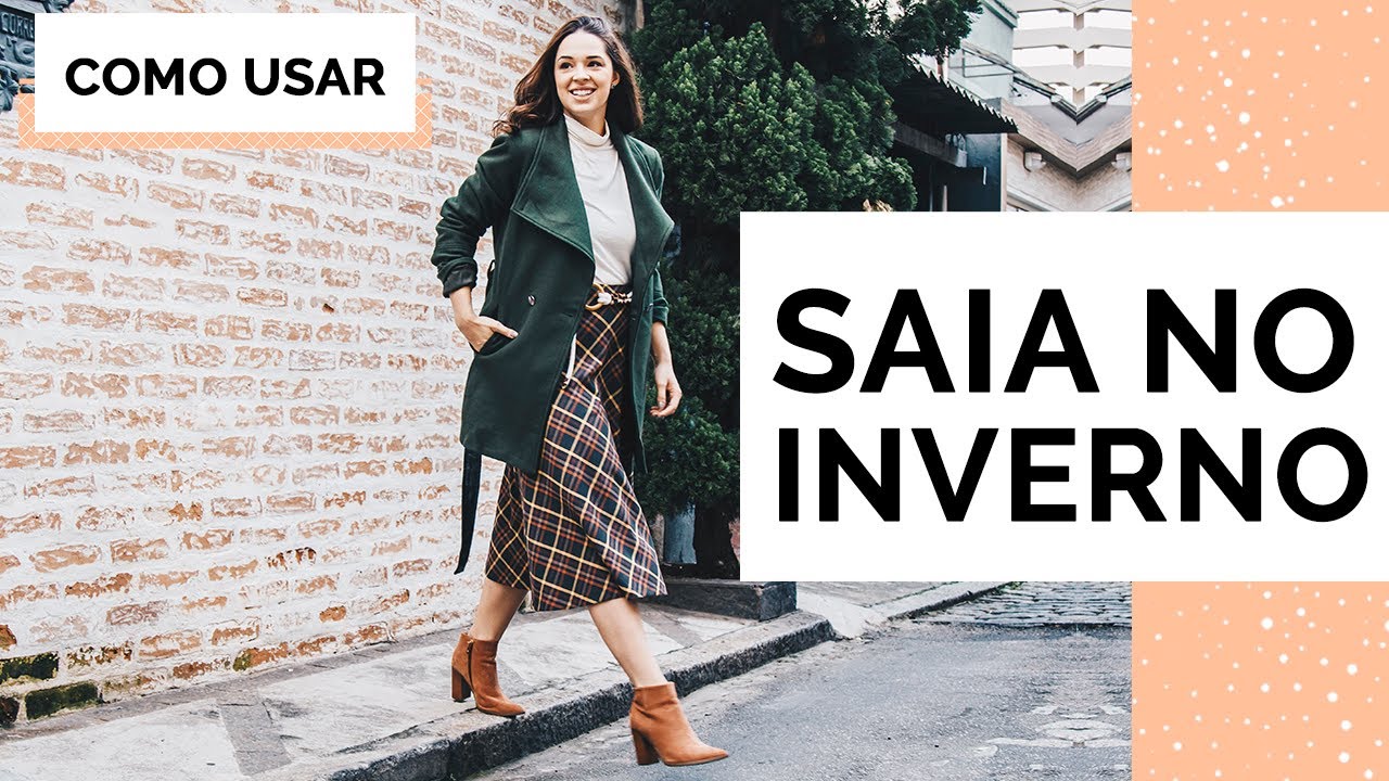 COMO USAR SAIA NO INVERNO CHIQUE E FÁCIL - EPISÓDIO 6