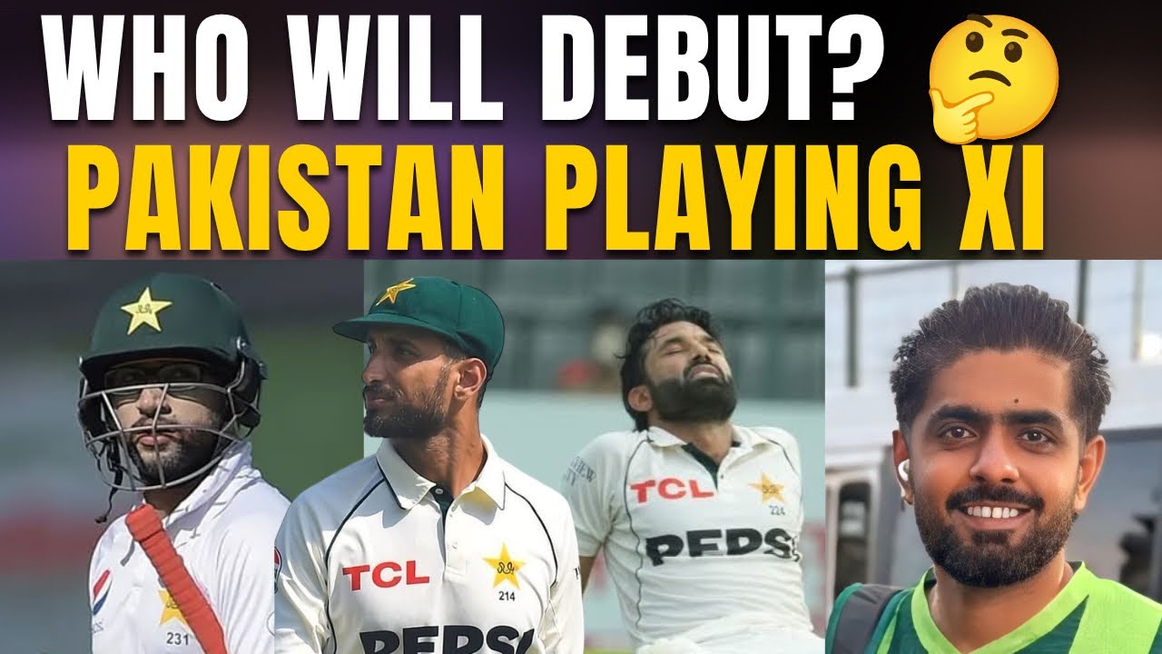 Pakistan Playing XI for 1st Test Match against Westindies | Which Player will make his debut?