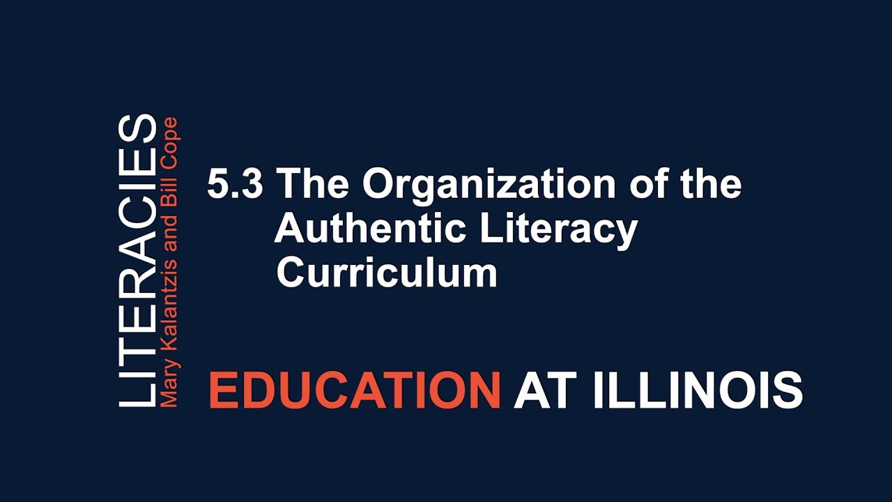 5.3 The Organization of the Authentic Literacy Curriculum