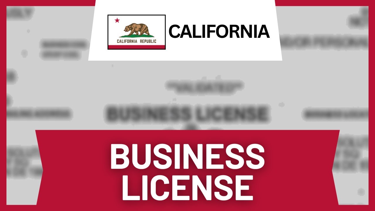 How to Apply for a Business License in California (Full Guide)