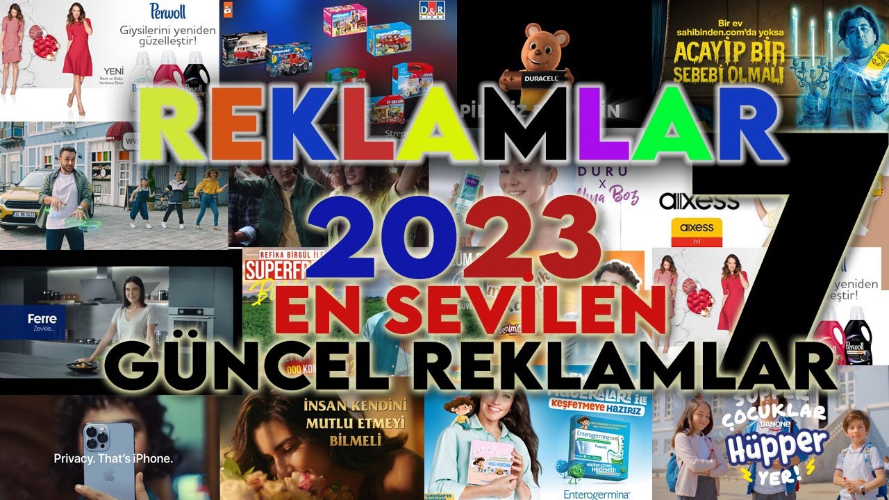 Yeni Reklamlar 2023- Güncel Reklam - 2023 Reklam Kuşağı 7