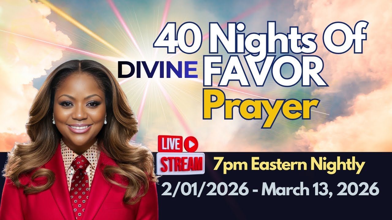 Night 23 | 40 Nights Of Divine Favor Prayer