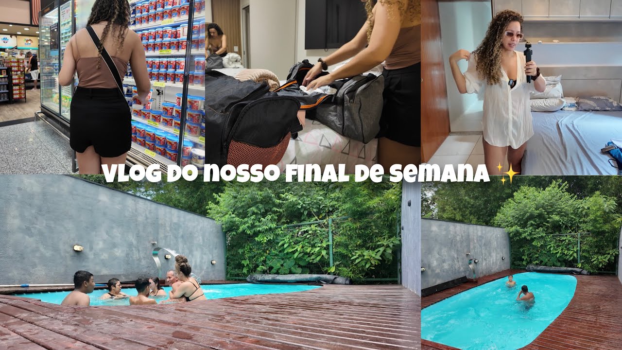 Vlog em Família: Piscina, Mercado e Preparando Tudo pro Fim de Semana ✨