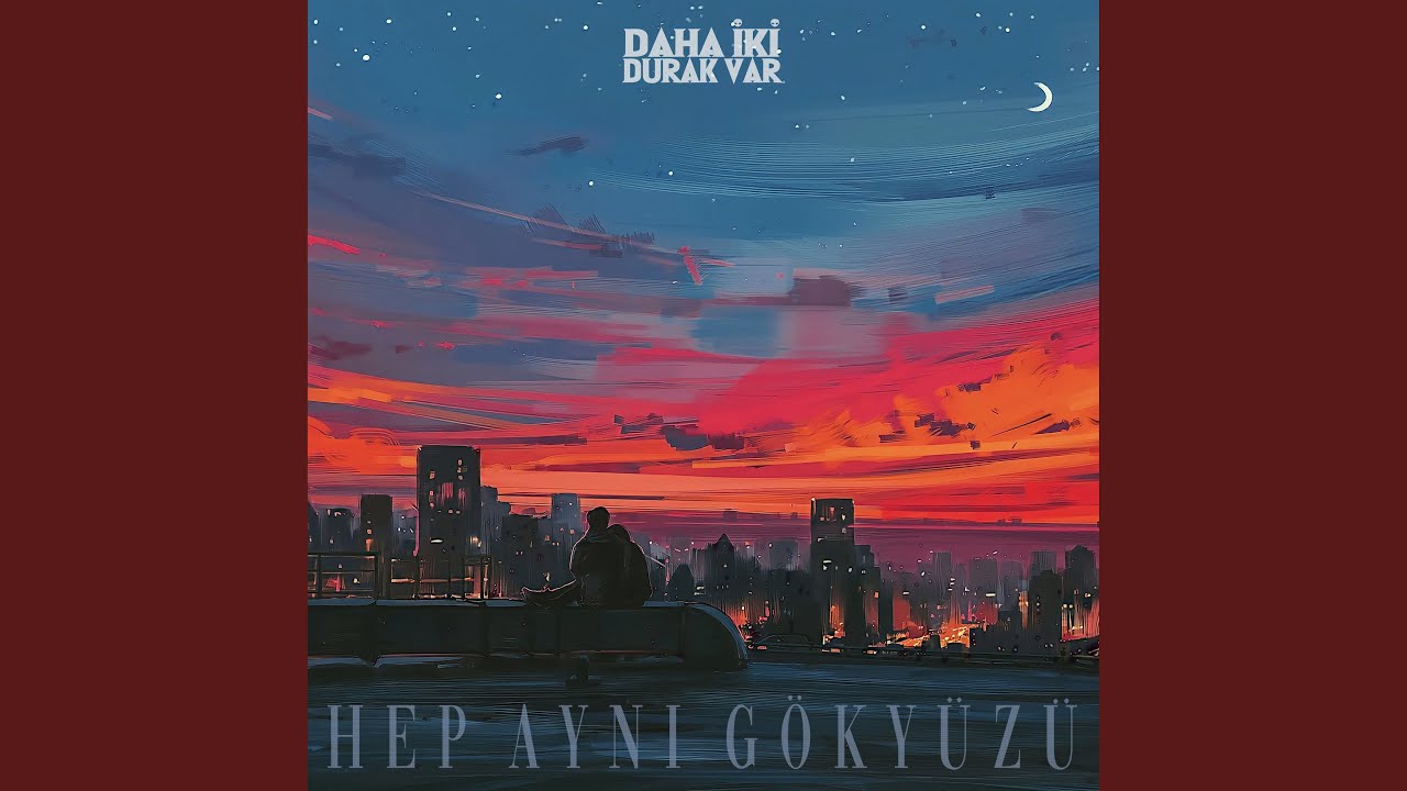 Hep Aynı Gökyüzü