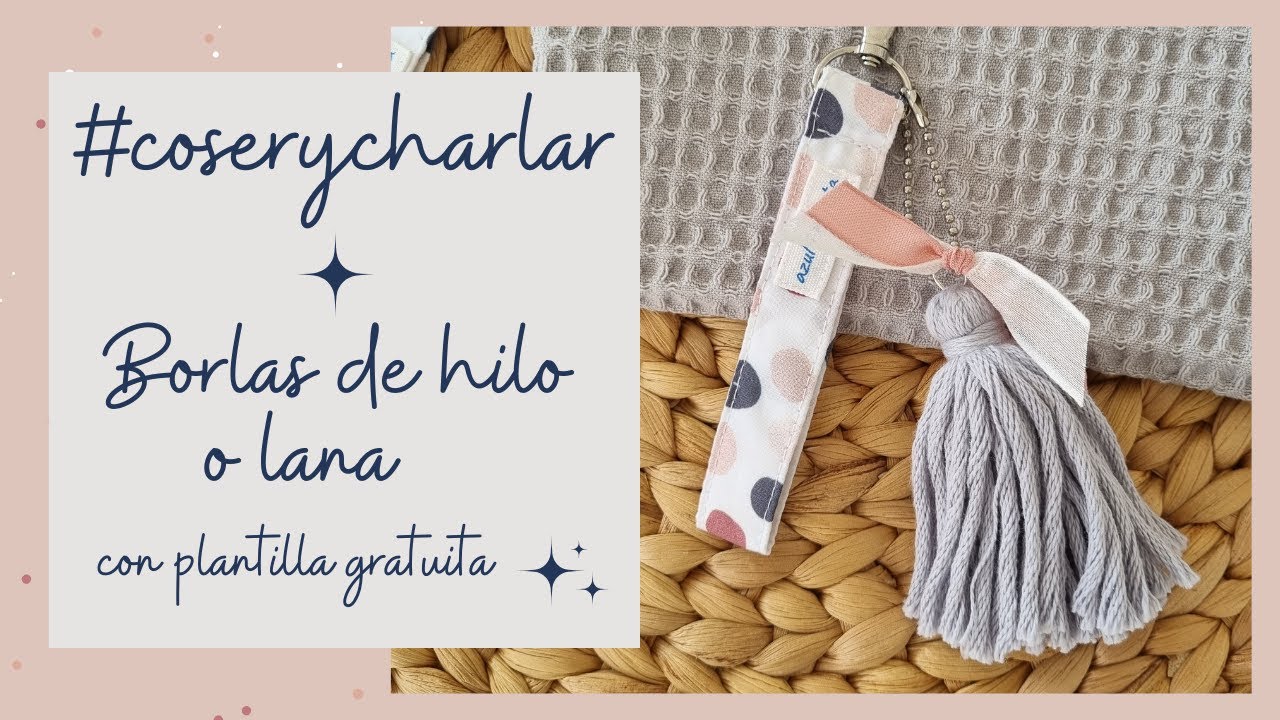 Directo #coserycharlar | Como hacer borlas o Tassels de hilo muy fácil | Con plantilla descargable