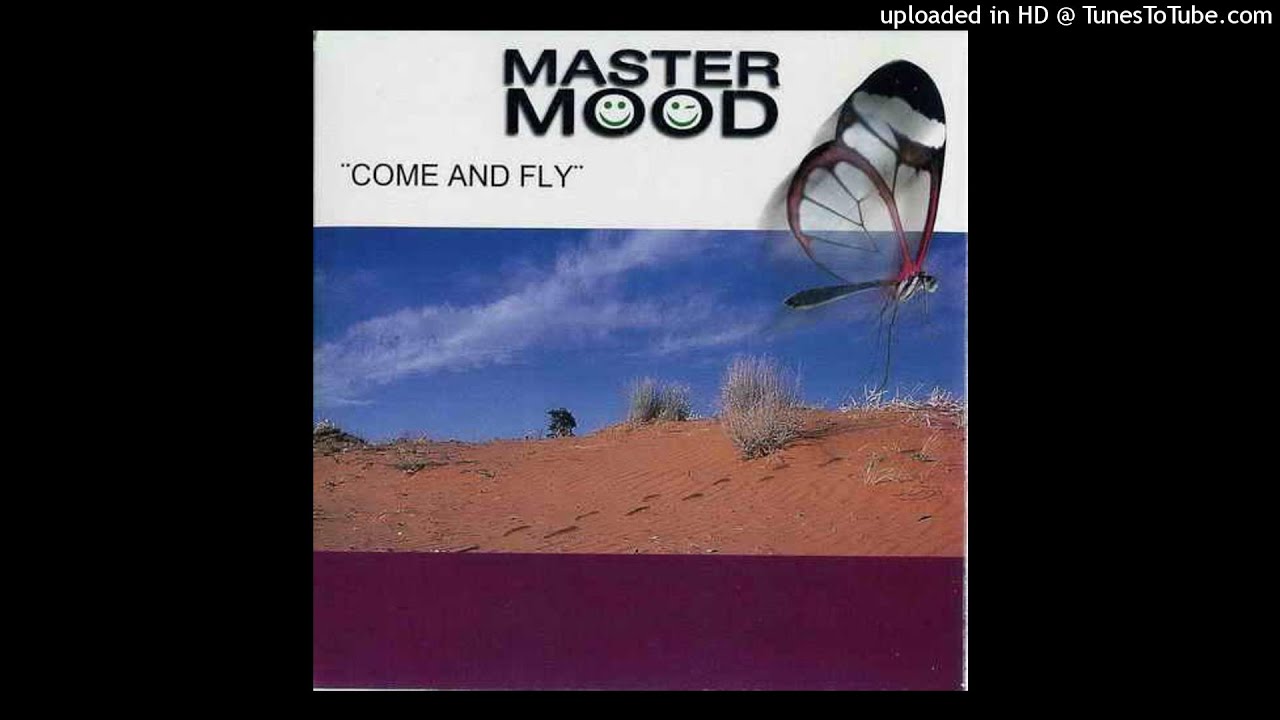 Master Mood - Come and Fly (Extendfly) [1999]