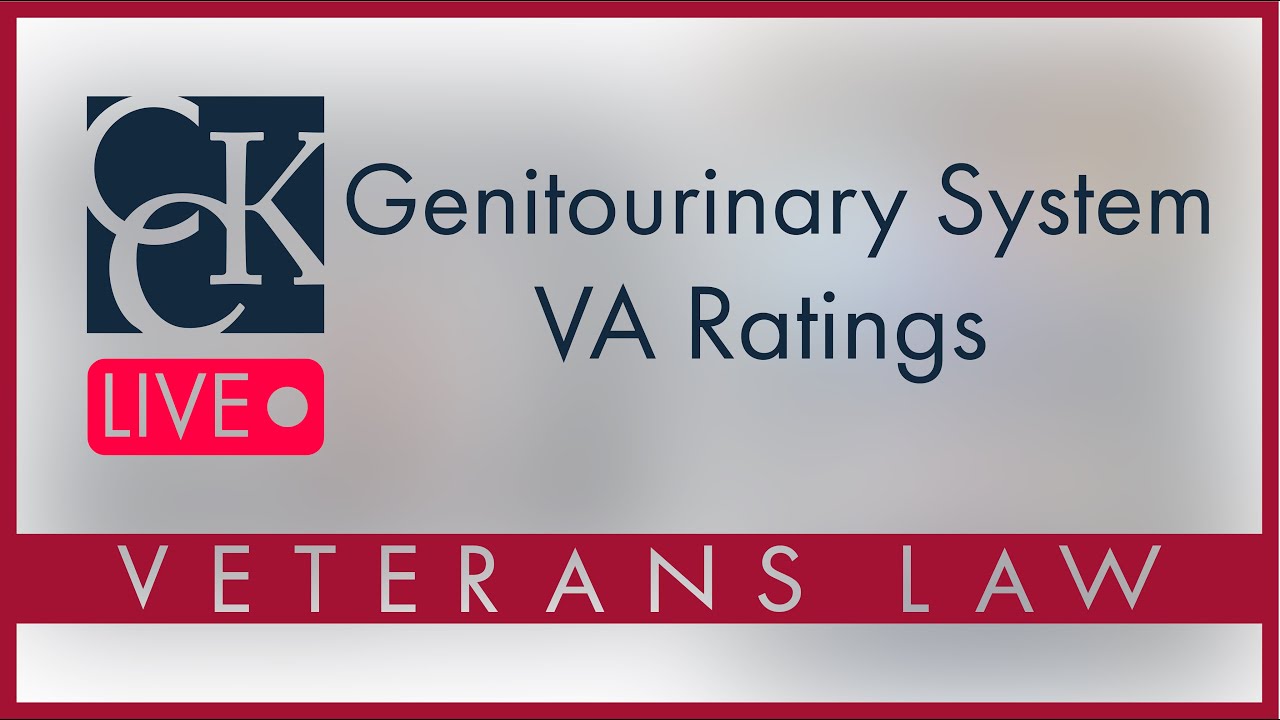 Genitourinary System VA Disability Ratings