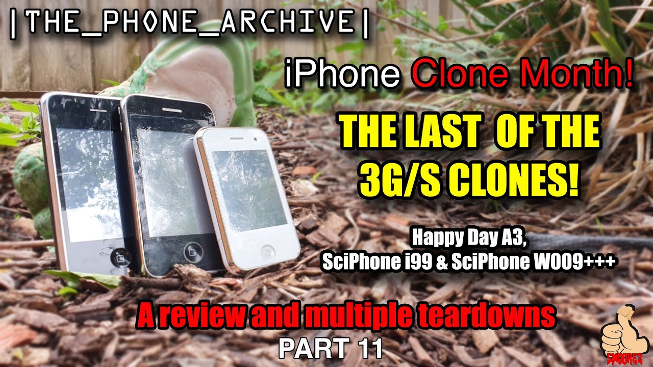 iPhone Clone Month! The Last Of The 3G/S Clone! - Multiple Teardowns & A Review - Part 11