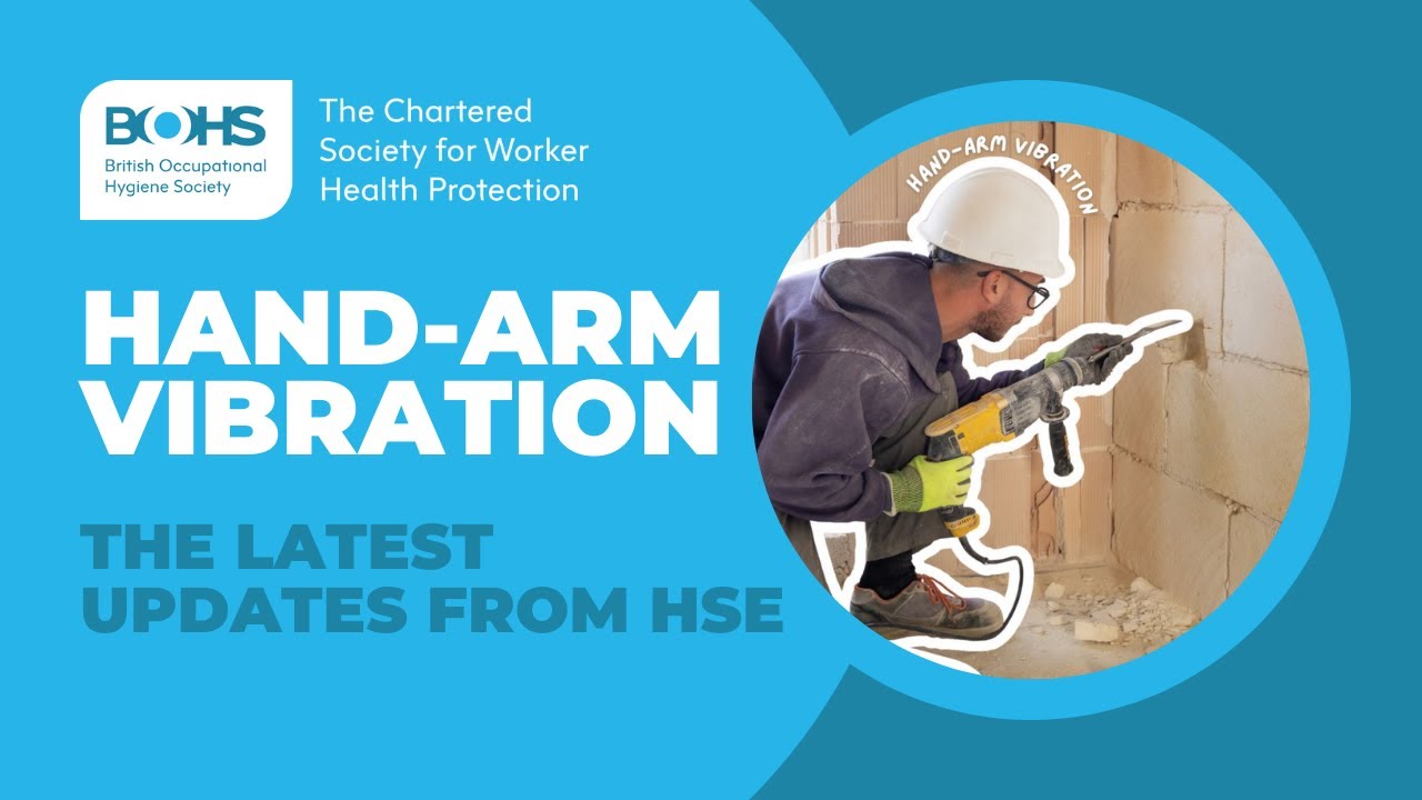 Hand-Arm Vibration - The Latest Updates From HSE