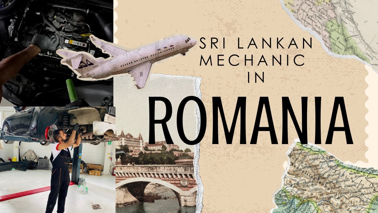 රුමේනියාවේ ජීවිතය Part 1 -  Life as an Auto Technicain from Sri Lanka in Romania