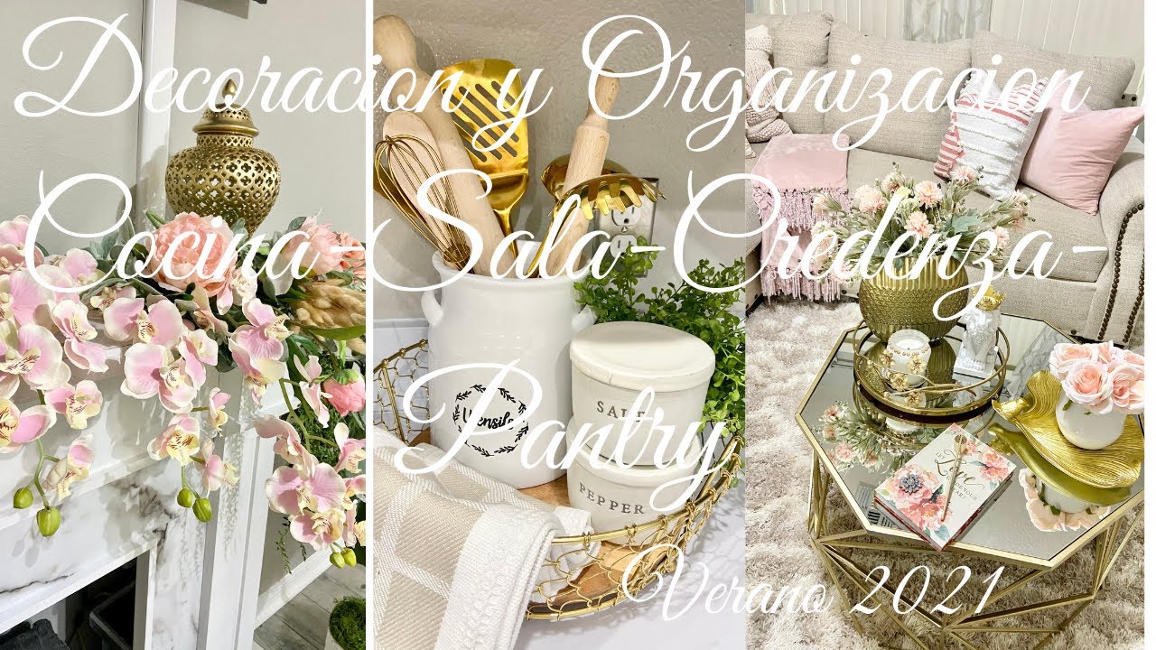 DECORACION | COCINA | CREDENZA | SALA| | CHIMINEA |  ORGANIZACION DEL PANTRY | VERANO 2021