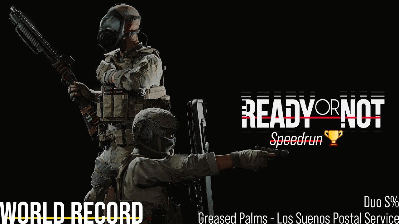 [Ready or Not] Greased Palms Duo S Rank Speedrun (World Record)
