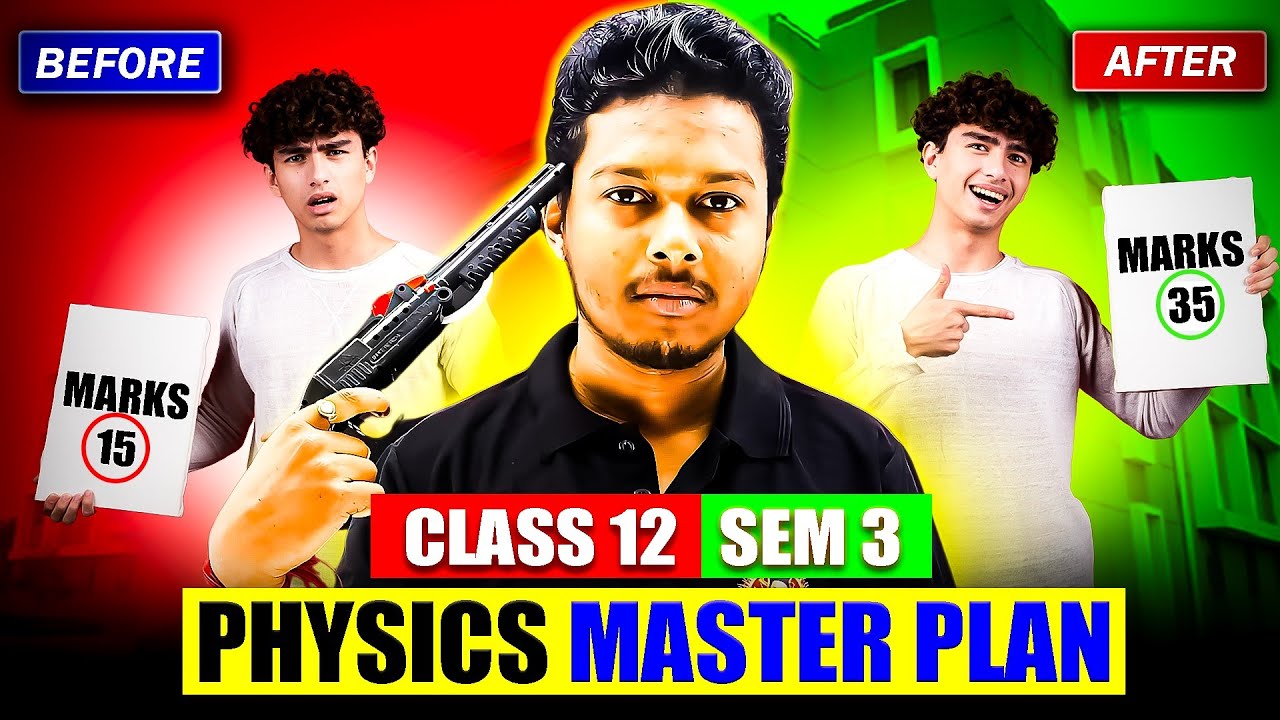 Class:12 Physics [Sem:3] Master Plan Strategy in Bengali|Physics Strategy Class12 in Bengali|#সোমনাথ