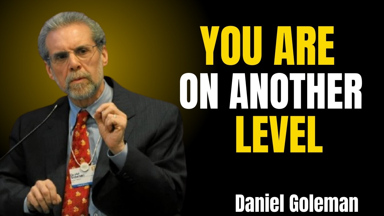 🔥 YOU ARE ON ANOTHER LEVEL 🚀 | Master Your Emotions 🧠💎 | Rise Beyond Average 💪✨ BY Daniel Goleman