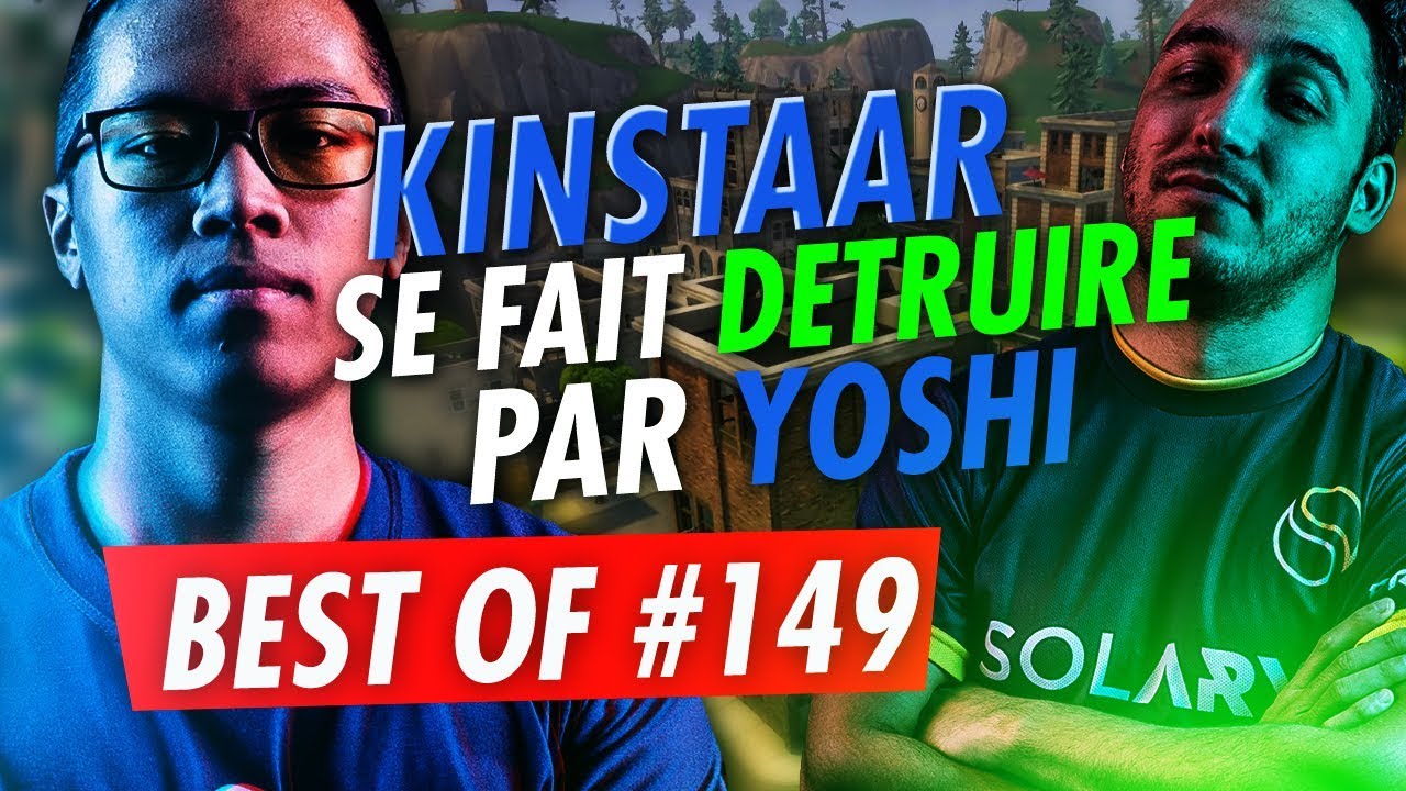 BEST OF SOLARY FORTNITE #149 ► KINSTAAR SE FAIT DÉTRUIRE PAR YOSHI