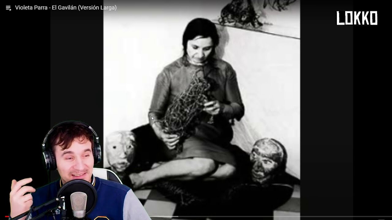 Reacción a Violeta Parra - El Gavilán (Versión Larga) | Análisis de Lokko!