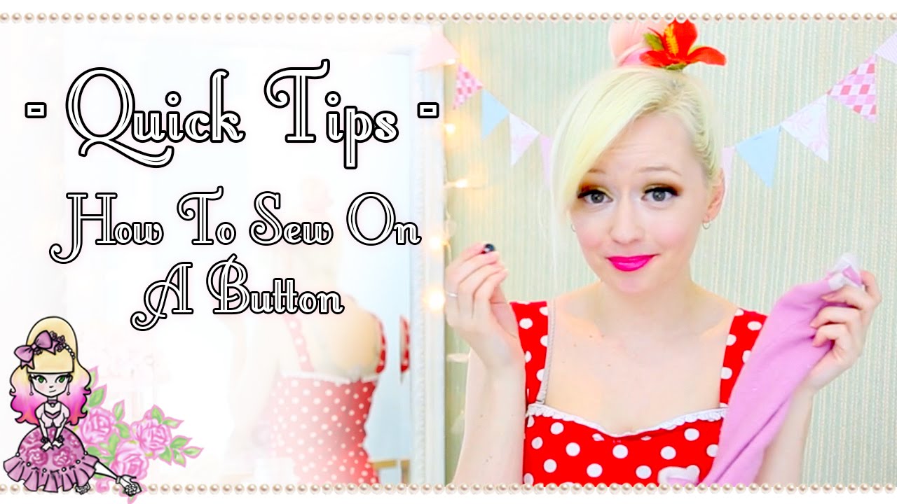 How To Sew On A Button - Quick Tips - Violet LeBeaux