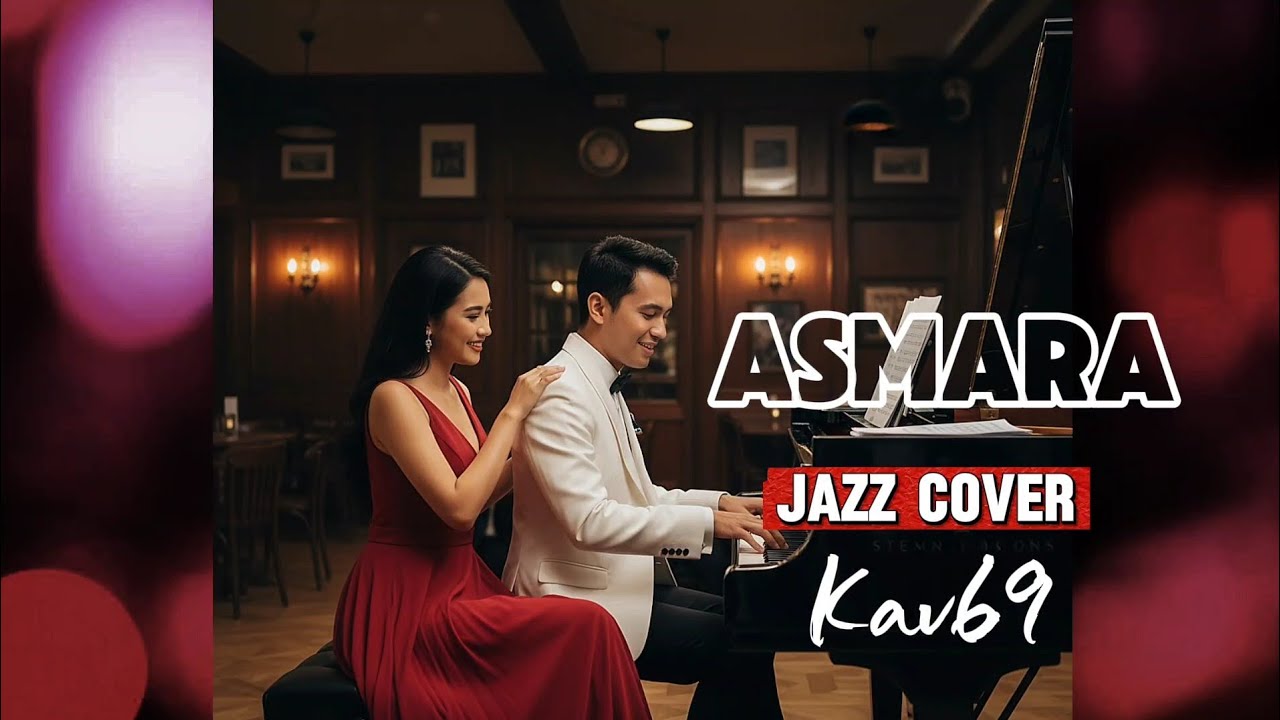🎵ASMARA—NOVIA KOLOPAKING || 🎷JAZZ COVERED By Kav69