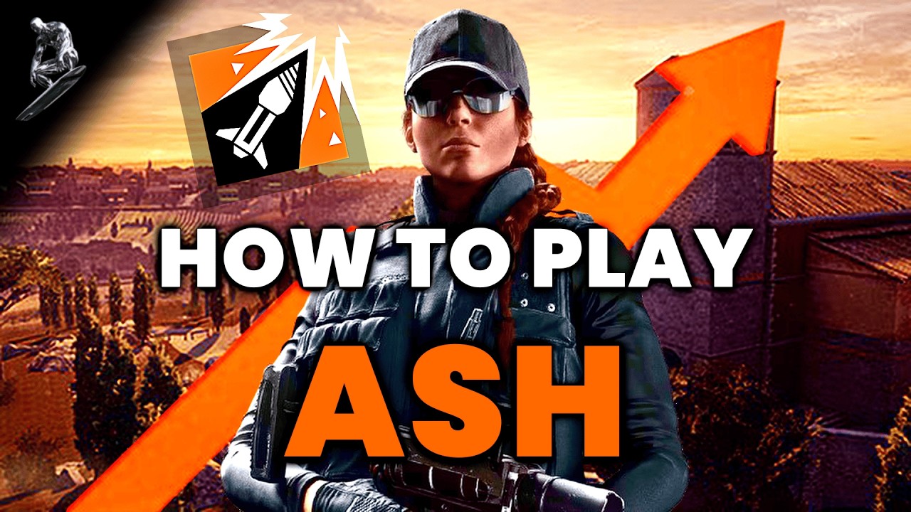 How To Play ASH Like A PRO In 2026 (NO BS GUIDE) - Rainbow Six Siege