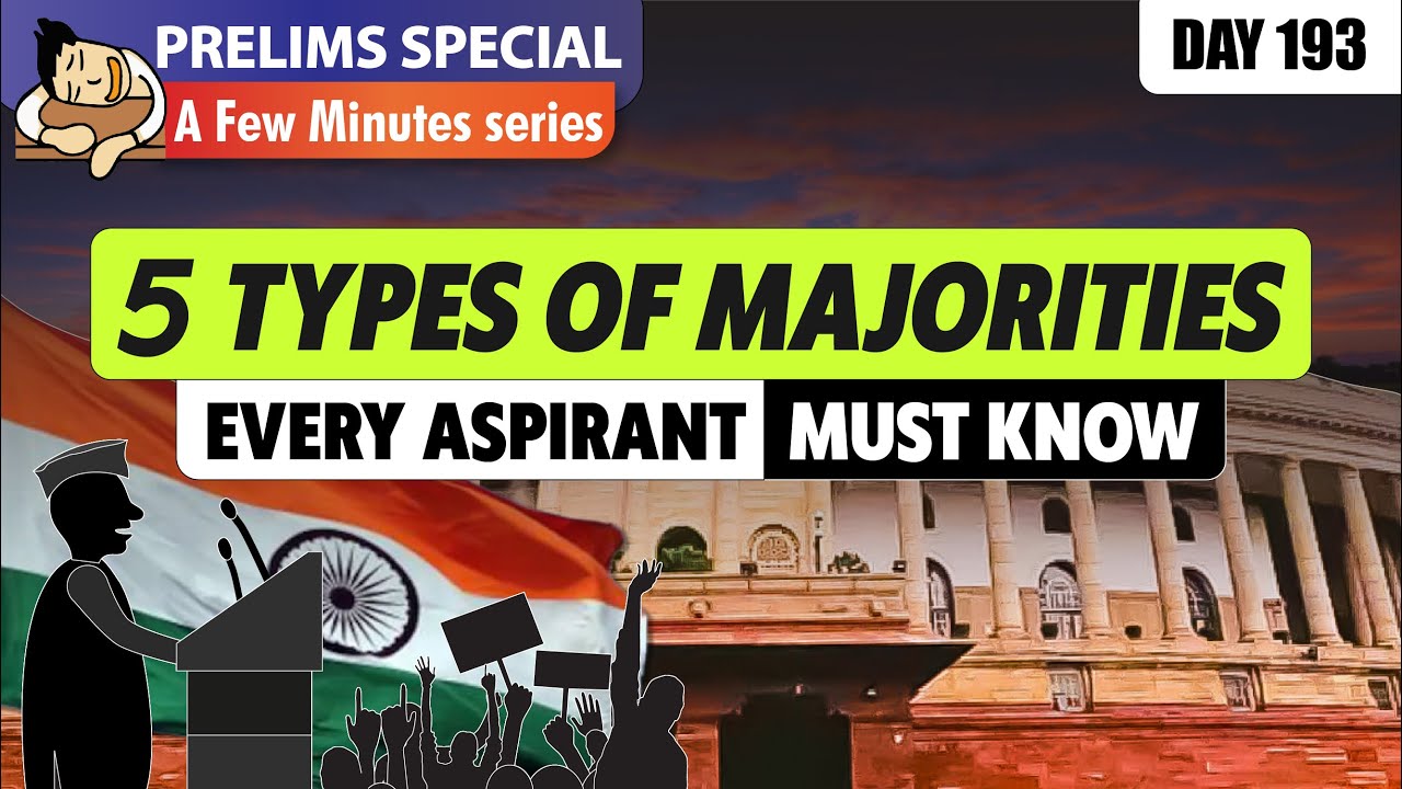 5 types of Majorities in parliament