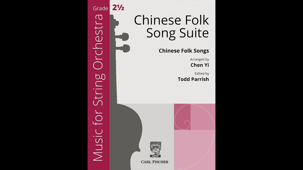 Chinese Folk Song Suite (YAS226) Traditional, arr. by Chen Yi