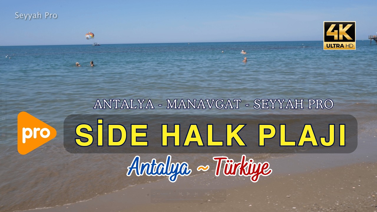 Side Halk Plajı | Antalya’nın En Ulaşılabilir Denizi! 4K Pro Çekim
