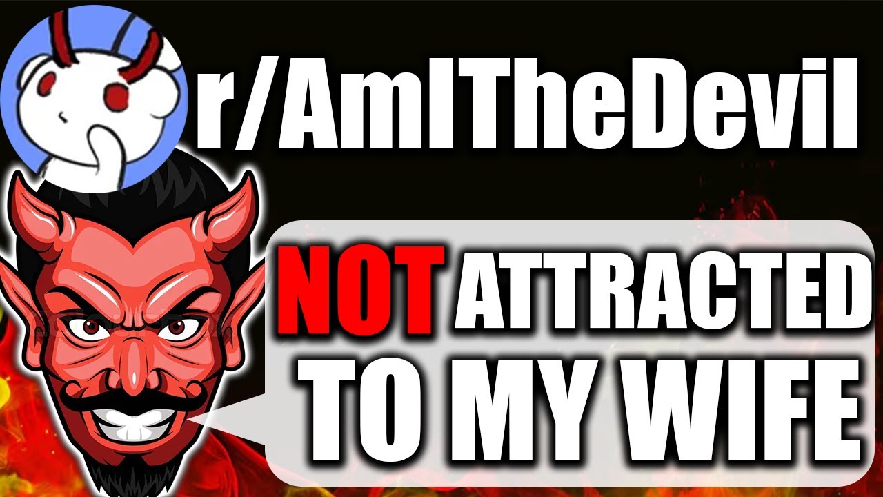 The WORST Humans on r/AmITheDevil