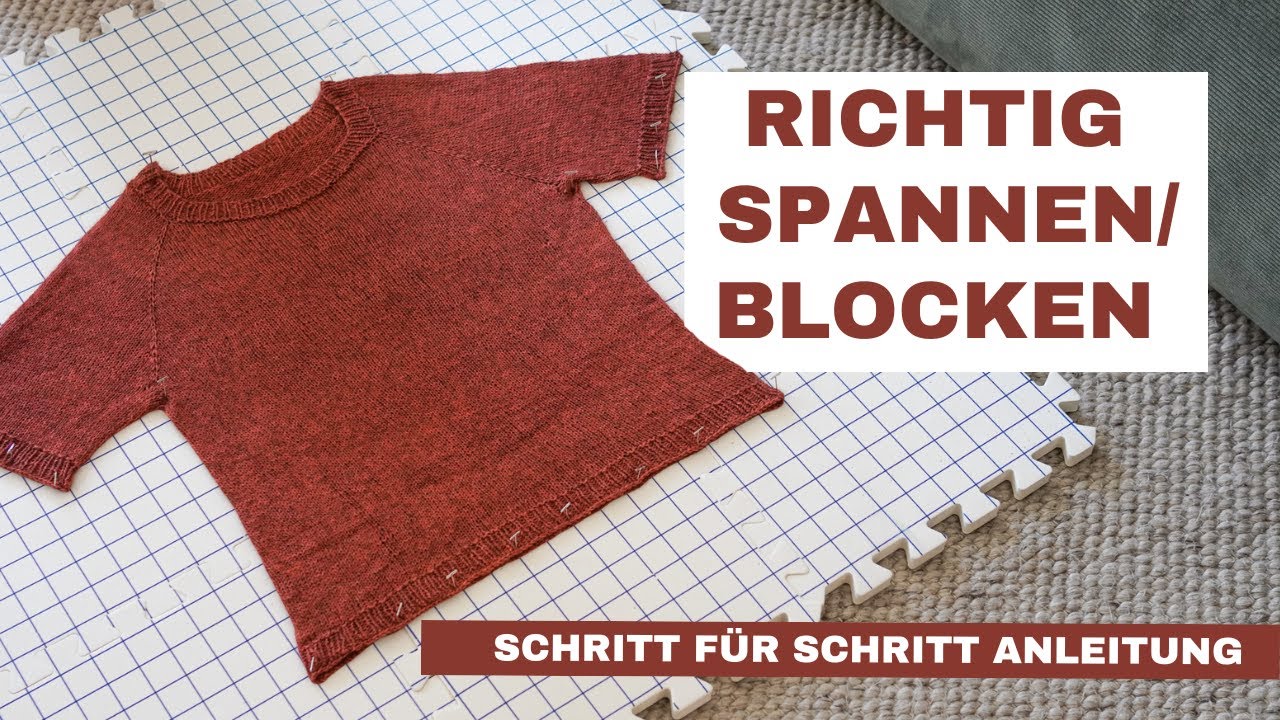 Strickst&uuml;cke richtig blocken & spannen &ndash; Anleitung f&uuml;r Anf&auml;nger
