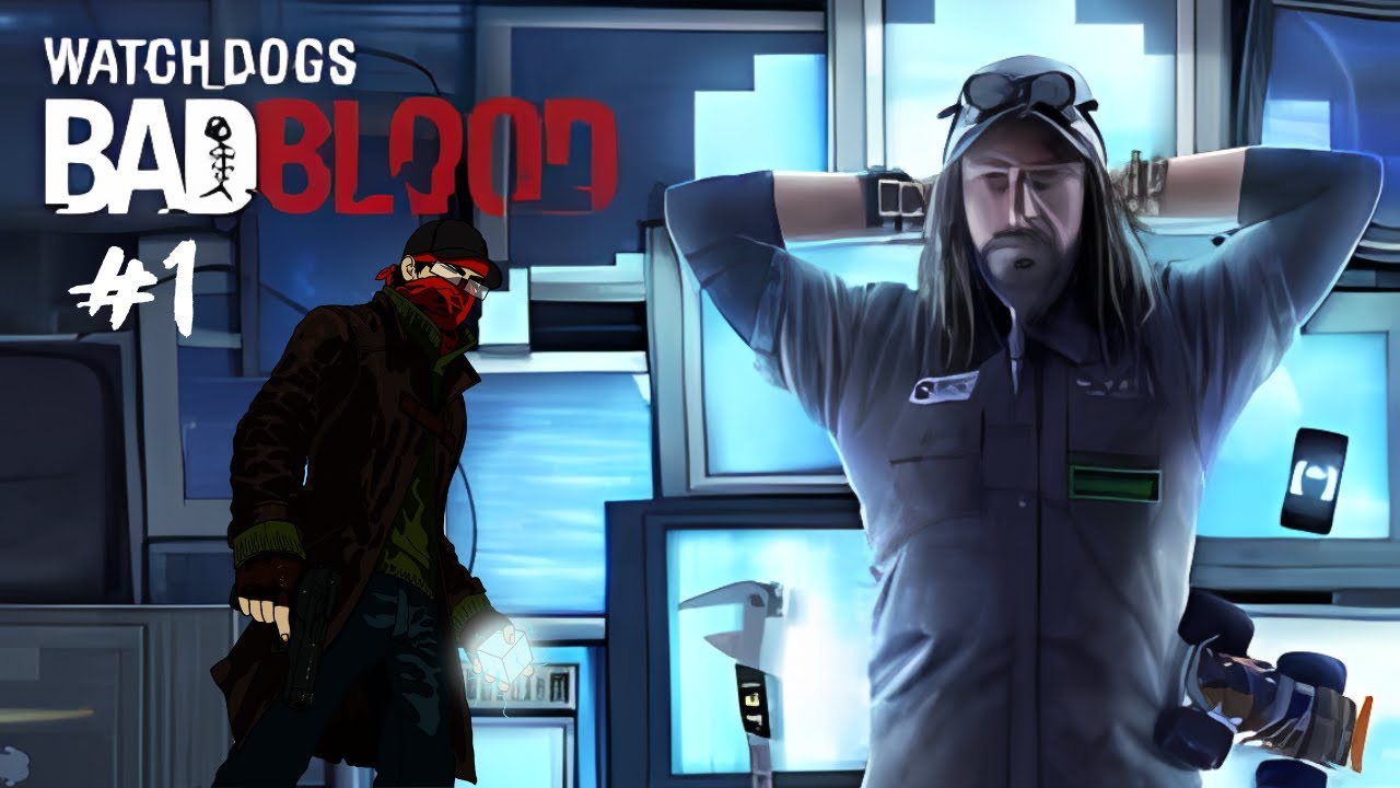 Watch_Dogs 1 Bad Blood - Bora chutar o CTOS