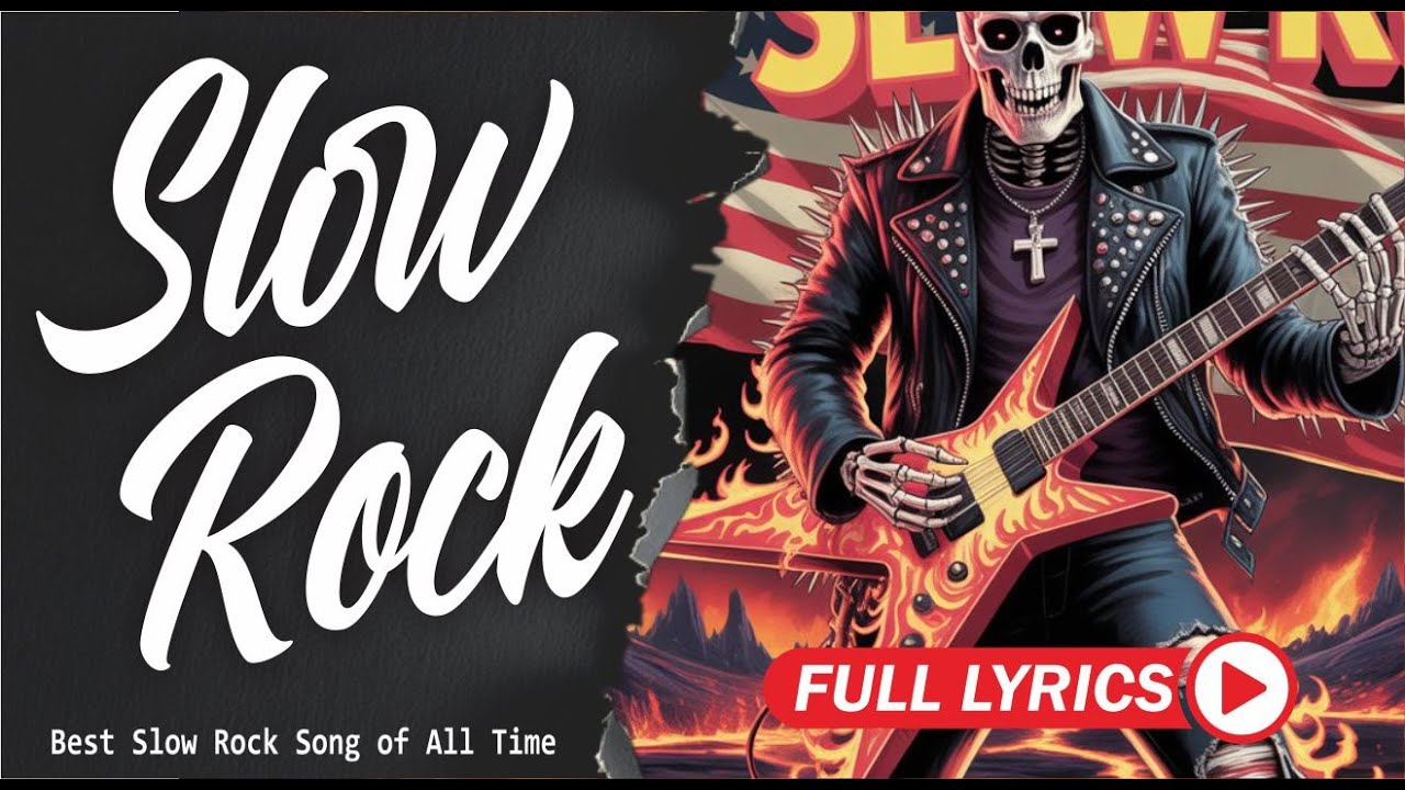 Slow Rock Love Songs Collection 70s 80s 90s Nonstop Slow Rock with Lyrics